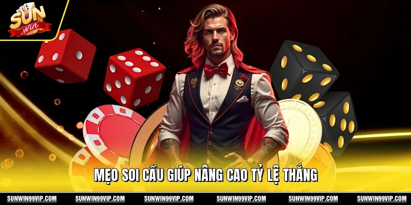 Mẹo soi cầu giúp nâng cao tỷ lệ thắng